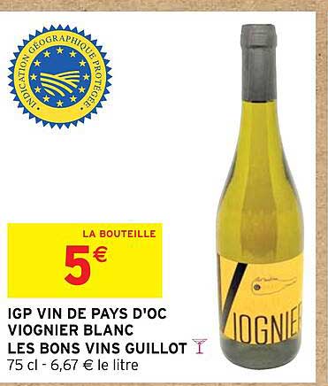 igp vin de pays d'oc viognier blanc les bons vins guillot