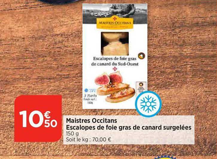 maistres occitans escalopes de foie gras de canard surgelées