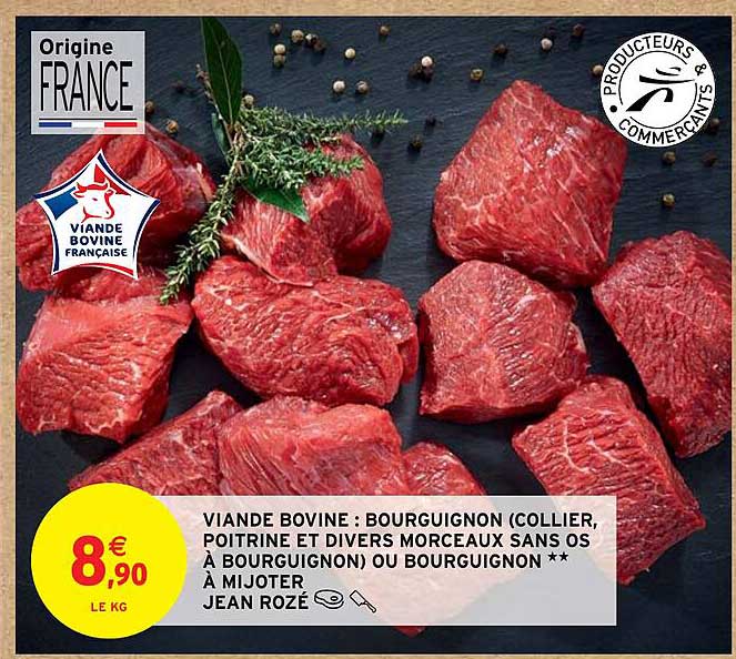 viande bovine : bourguignon (collier, poitrine et divers morceaux sans os à bourguignon) ou bourguignon**à mijoter jean rozé