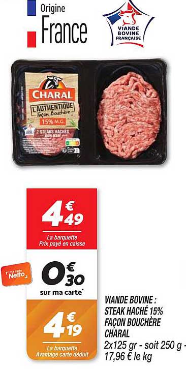 viande bovine: steak haché 15% façon bouchère charal