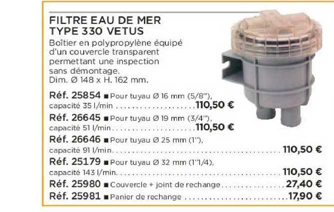 filtre eau de mer type 330 vetus