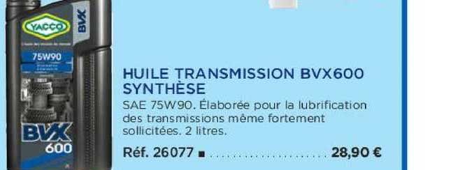 huile transmission bvx600 synthèse