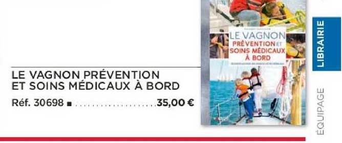 Le Vagnon Prévention Et Soins Médicaux à Bord