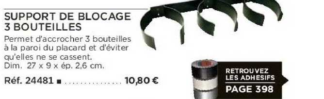 support de blocage 3 bouteilles