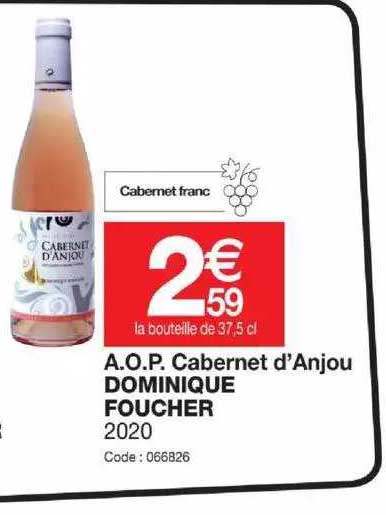 a.o.p. cabernet d'anjou dominique foucher