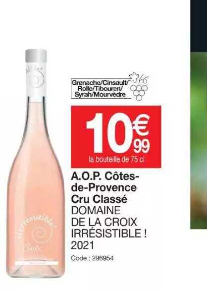 a.o.p. côtes-de-provence cru classé domaine de la croix irrésistible !