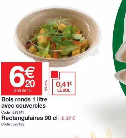 bols ronds 1 litre avec couvercles, rectangulaires 90 cl
