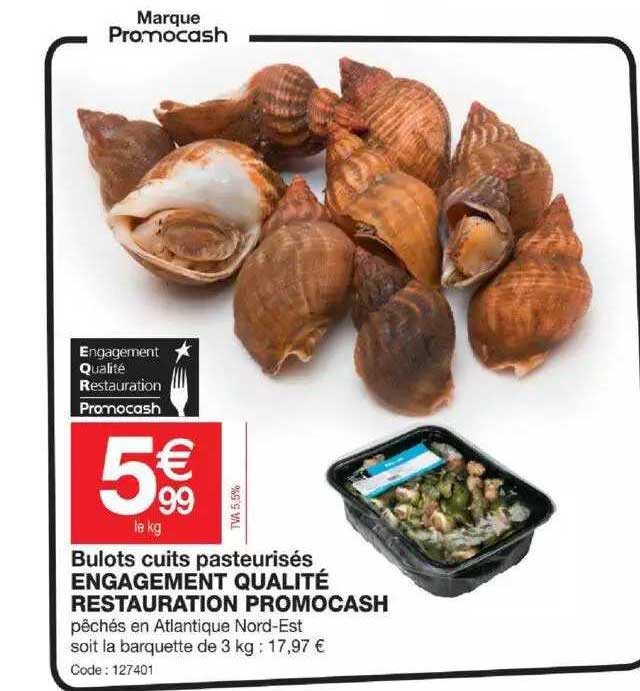 bulots cuits pasteurisés engagement qualité restauration promocash