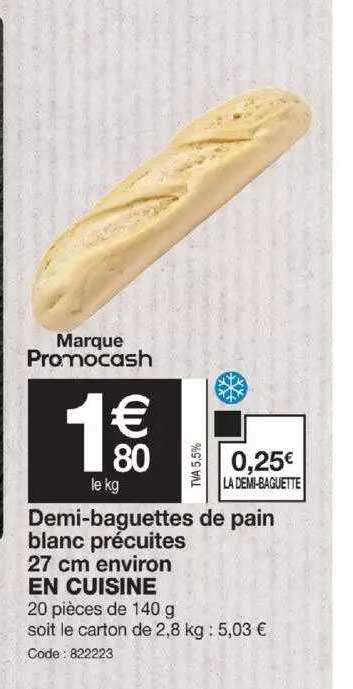 demi-baguettes de pain blanc précuites 27 cm environ en cuisine
