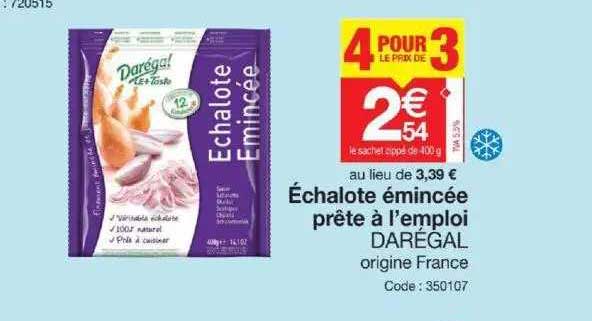 échalote émincée prête à l'emploi darégal