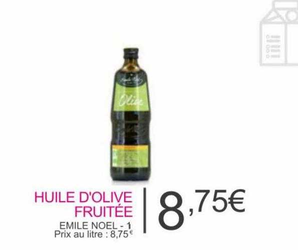 huile d'olive fruitée - emile noël