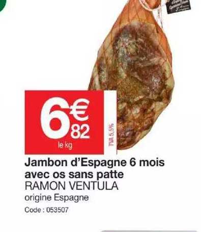 jambon d'espagne 6 mois avec os sans patte ramon ventula