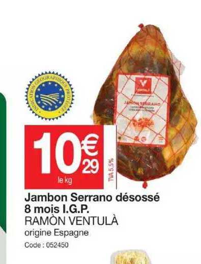 jambon serrano désossé 8 mois i.g.p. ramón ventulà