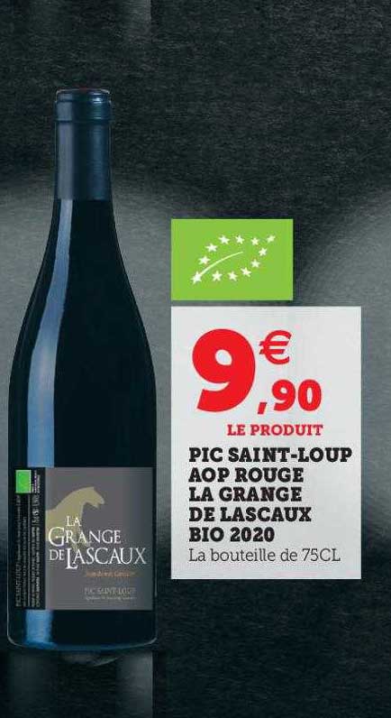 pic saint-loup aop rouge la grange de lascaux bio 2020