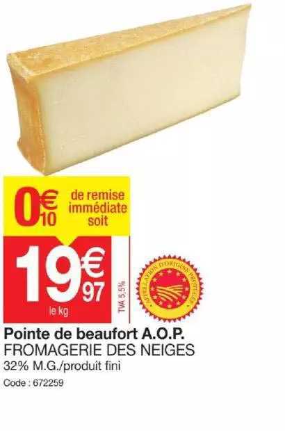 pointe de beaufort a.o.p. fromagerie des neiges