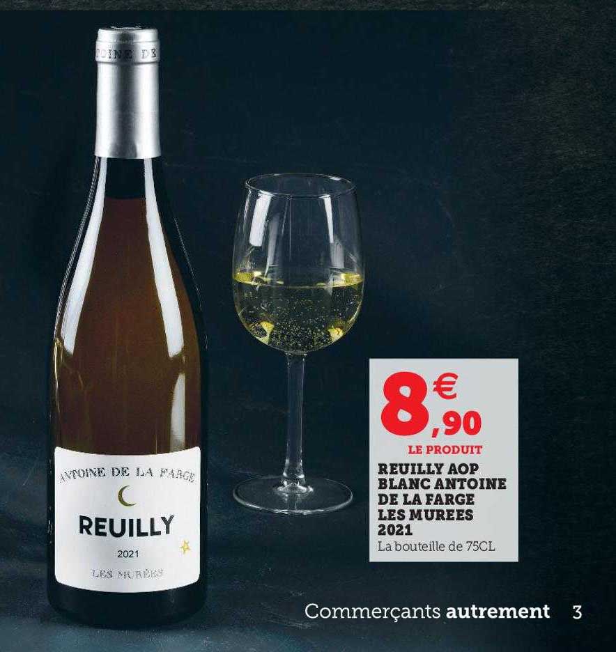 Reuilly Aop Blanc Antoine De La Farge Les Murées 2021