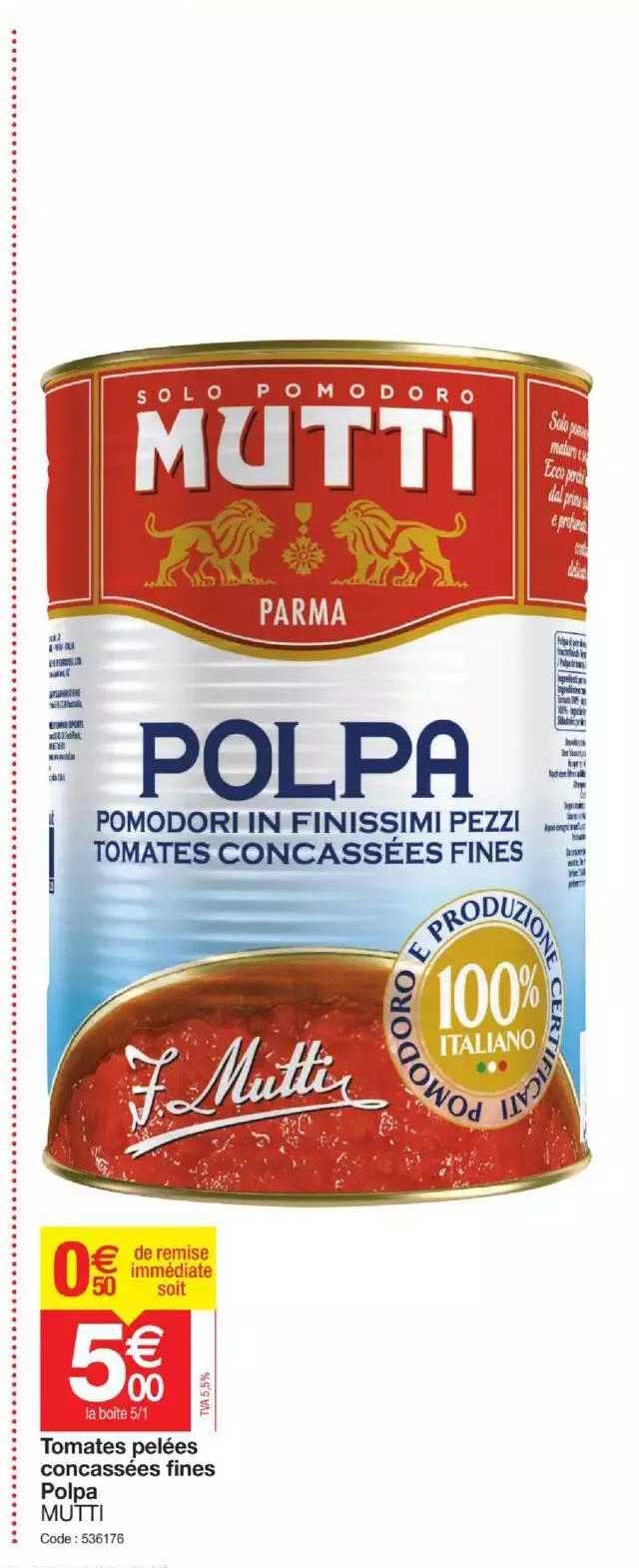 tomates pelées concassées fines polpa mutti