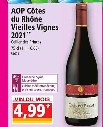 aop côtes du rhône vieilles vignes 2021 cellier des princes