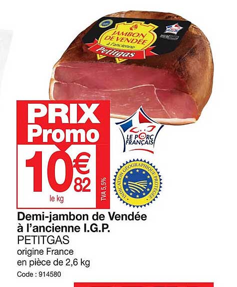 demi-jambon de vendée à l'ancienne i.g.p. petitgas
