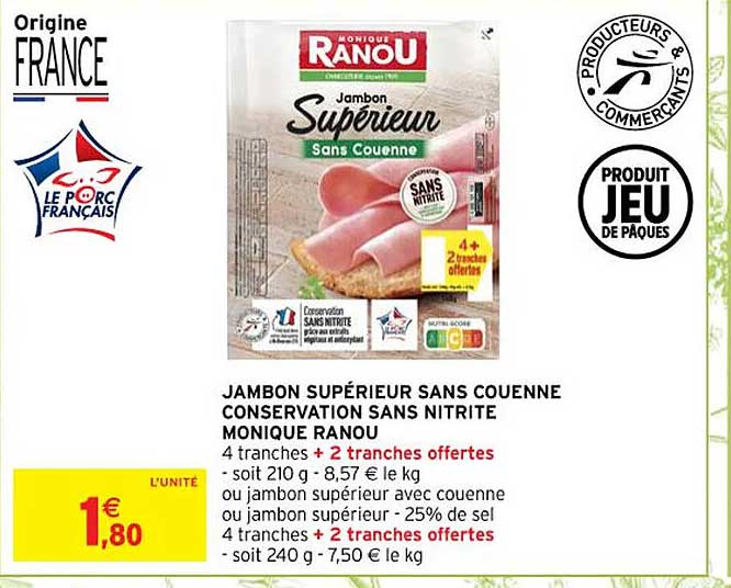jambon supérieur sans couenne conservation sans nitrite monique ranou