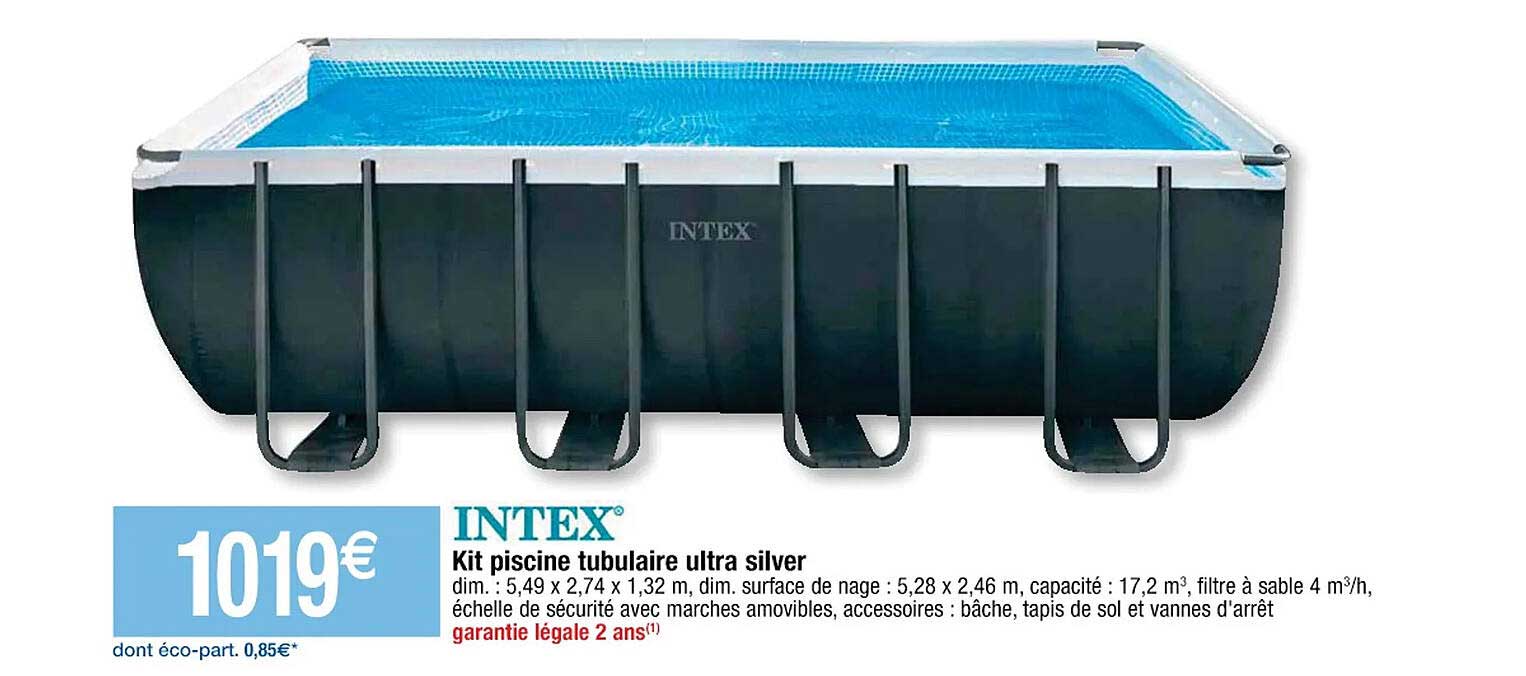 Kit Piscine Tubulaire Ultra Silver Intex