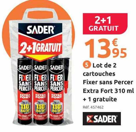 lot de 2 cartouches fixer sans percer extra fort 310ml + 1 gratuite sader