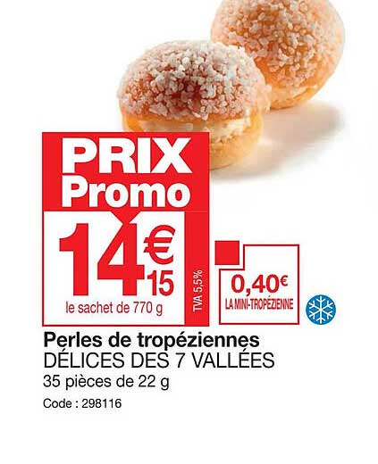 perles de tropéziennes délices des 7 vallées