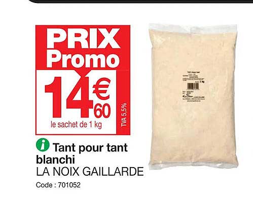 tant pour tant blanchi la noix gaillarde