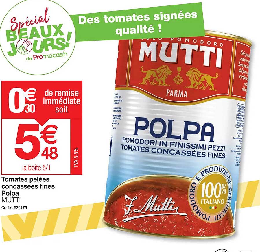 tomates pelées concassées fines polpa mutti