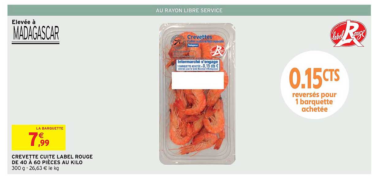 crevette cuite label rouge de 40 à 60 pièces au kilo
