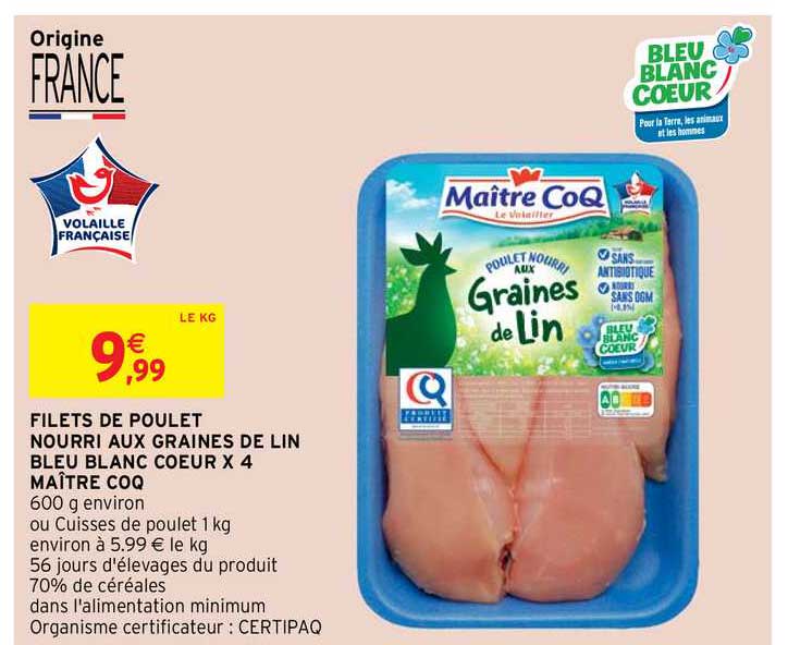 filets de poulet nourri aux graines de lin bleu blanc cœur x4 maître coq