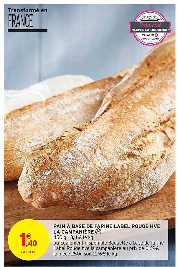 pain à base de farine label rouge hve la campanière