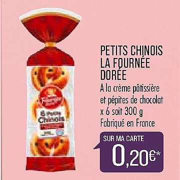 Petits Chinois La Fournée Dorée