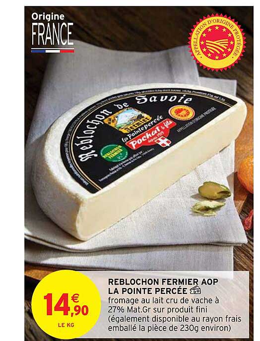Reblochon Fermier Aop La Pointe Percée