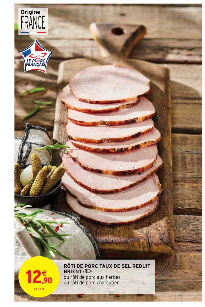 Rôti De Porc Taux De Sel Réduit Brient