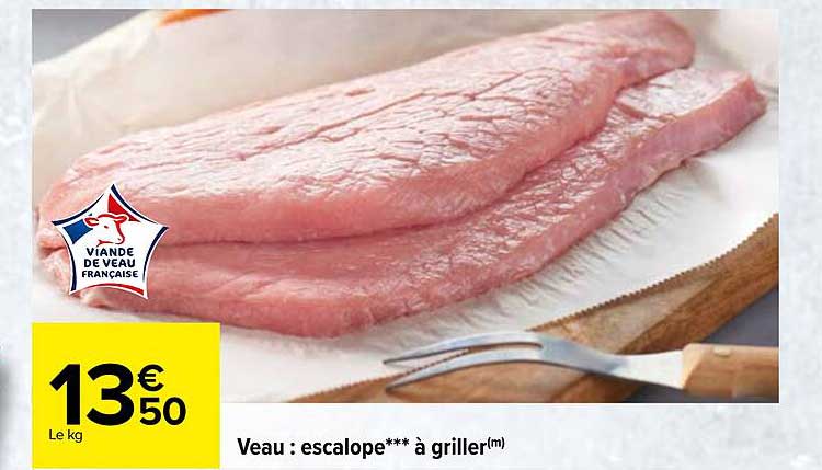 Veau : Escalope à Griller