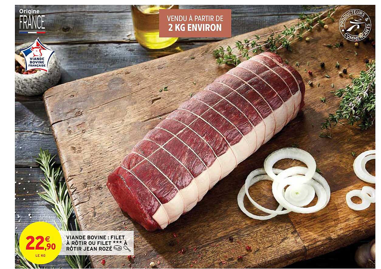 viande bovine : filet à rôtir ou filet à rôtir jean rozé
