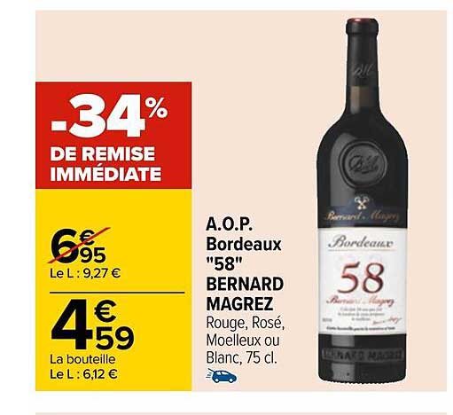 a.o.p. bordeaux 58 bernard magrez -34% de remise immédiate