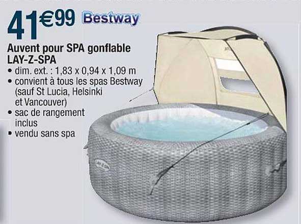 auvent pour spa gonflable lay-z-spa bestway