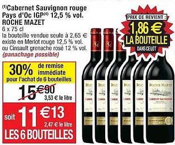 cabernet de sauvignon rouge pays d'oc igp 12.5% vol. roche mazet 30% de remise immédiate pour l'achat de 6 bouteilles