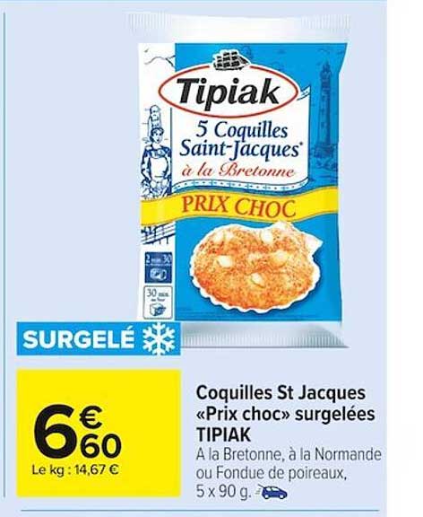 coquilles st jacques «prix choc» surgelées tipiak