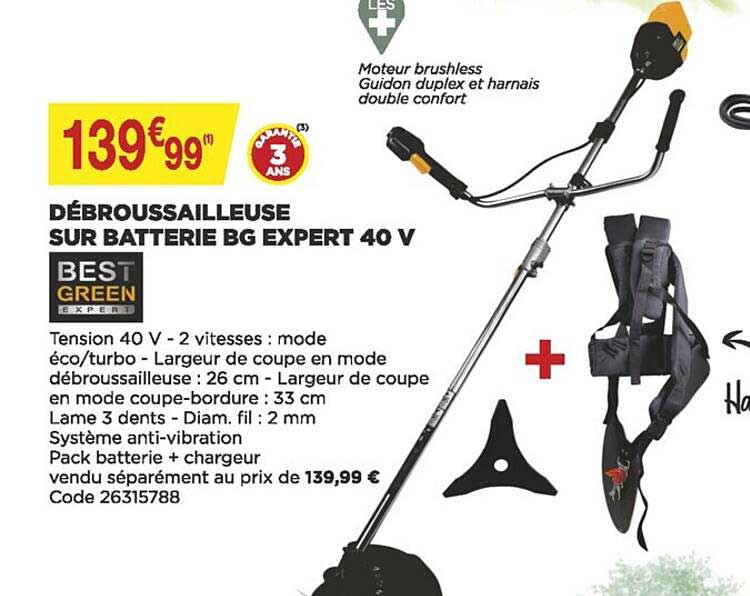 débrouissailleuse sur batterie bg expert 40 v best green