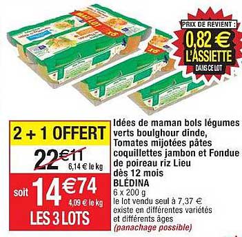 idées de maman bols légumes verts bolghour dinde tomates mijotées pâtes coquilletes jambon et fondue de poireau riz lieu dès 12 mois blédina 1+1 offert