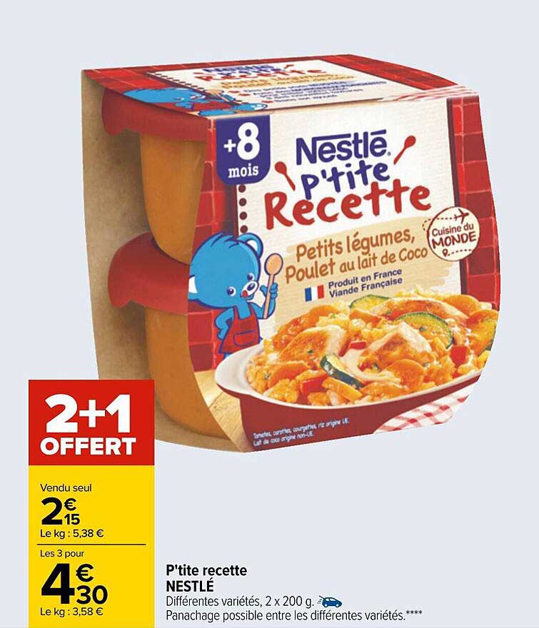 p'tite recette nestlé 2+1 offert