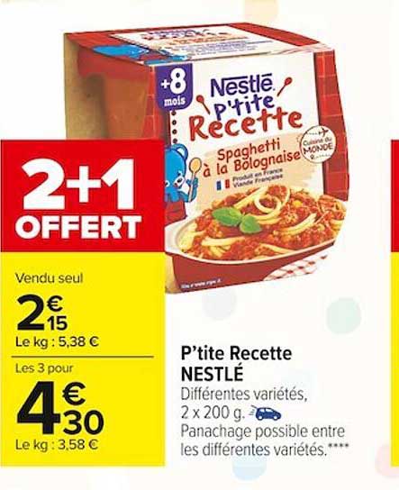 p'tite recette nestlé 2+1 offert