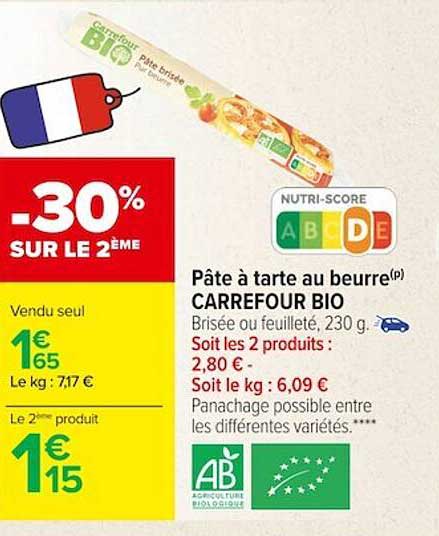 Pâte à Tarte Au Beurre Carrefour Bio -30% Sur Le 2ème