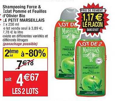 shampooing force & éclat pomme et feuilles d'olivier bio le petit marseillais 2ème lot à -80%