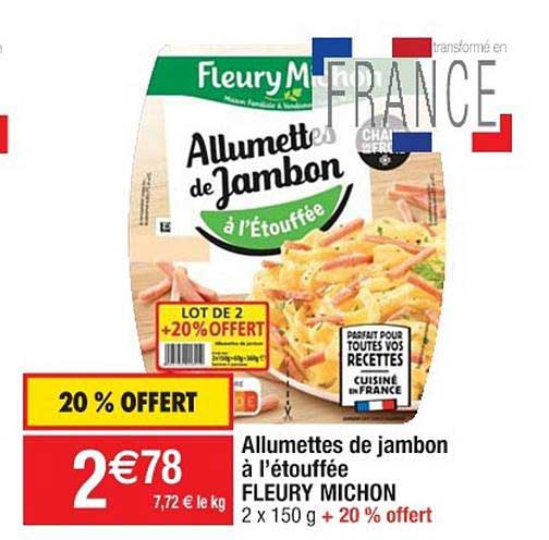 allumettes de jambon à l'étouffé fleury michon 20% offert
