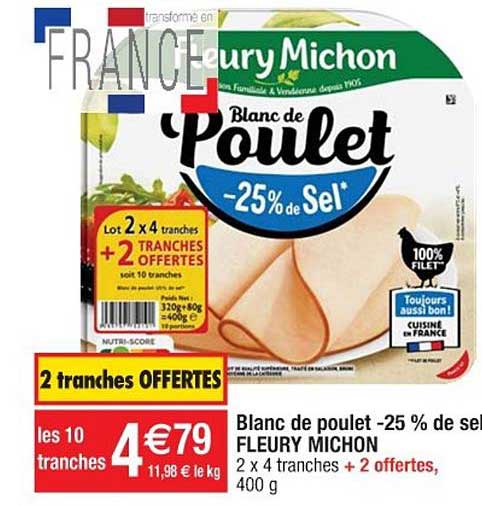 blanc de poulet -25% de sel fleury michon 2 tranches offertes