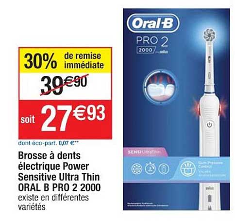 brosse à dents électrique power sensitive ultra thin oral b pro 2 2000 30% de remise immédiate